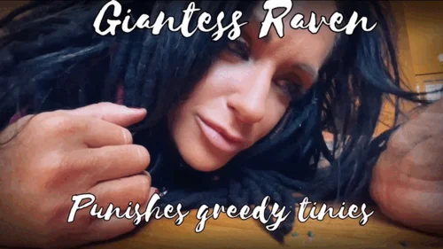 Mistressravenfd - Giantess Raven Punishes Greedy Tinies Mistressravenfd - Giantess Raven Punishes Greedy Tinies